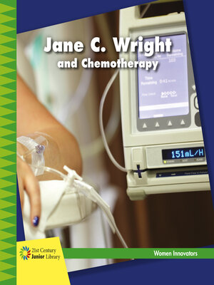 cover image of Jane C. Wright and Chemotherapy